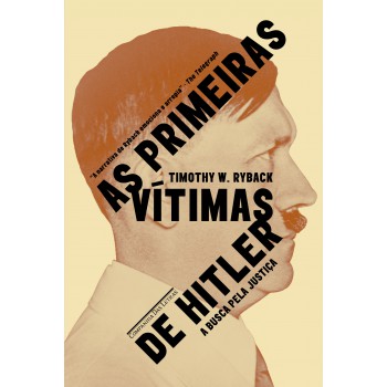 As Primeiras Vítimas De Hitler - A Busca Por Justiça