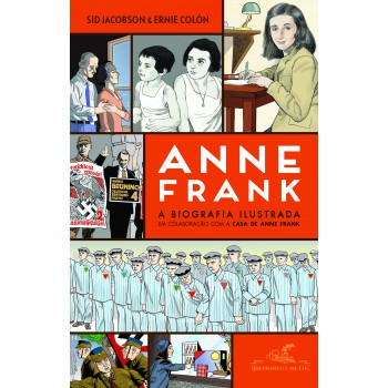 Anne Frank — A biografia ilustrada