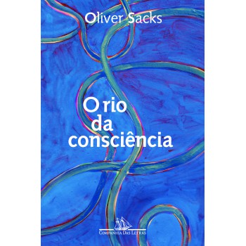 O Rio Da Consciência