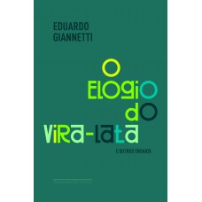 O Elogio Do Vira-lata E Outros Ensaios