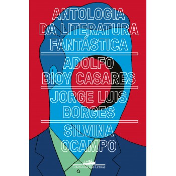 Antologia Da Literatura Fantástica