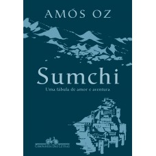 Sumchi: Uma Fábula De Amor E Aventura