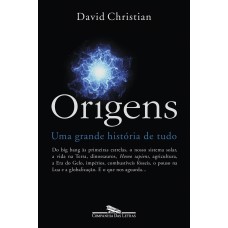 Origens: Uma Grande História De Tudo