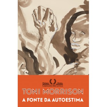 A Fonte Da Autoestima: Ensaios, Discursos E Reflexões