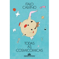 Todas As Cosmicômicas (edição Ilustrada)