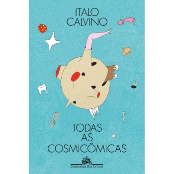 Todas As Cosmicômicas (edição Ilustrada)