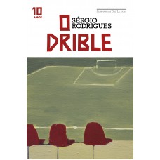 O Drible (edição Especial De 10 Anos)