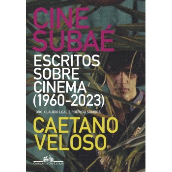 Cine Subaé: Escritos Sobre Cinema (1960-2023)