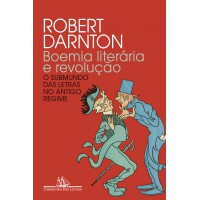 Boemia Literária E Revolução (nova Edição)