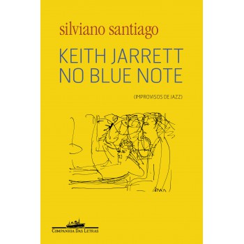 Keith Jarrett No Blue Note: (improvisos De Jazz)