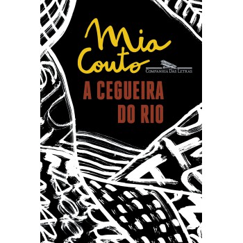 A Cegueira Do Rio