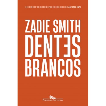 Dentes Brancos (nova Edição)