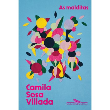 As Malditas: Anteriormente Publicado Como ?o Parque Das Irmãs Magníficas”