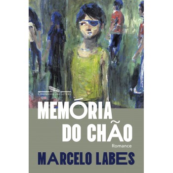 Memória Do Chão: Romance