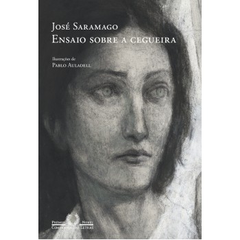 Ensaio Sobre A Cegueira (edição De 30 Anos)