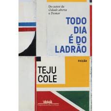 Todo Dia é Do Ladrão