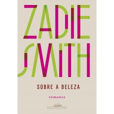 Sobre A Beleza (nova Edição)