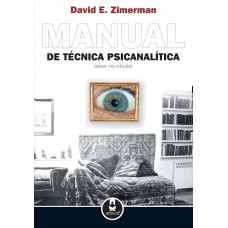 Manual De Técnica Psicanalítica: Uma Re-visão