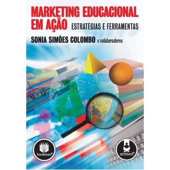 Marketing Educacional Em Ação: Estratégias E Ferramentas