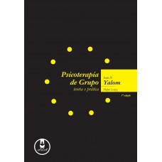 Psicoterapia De Grupo: Teoria E Prática