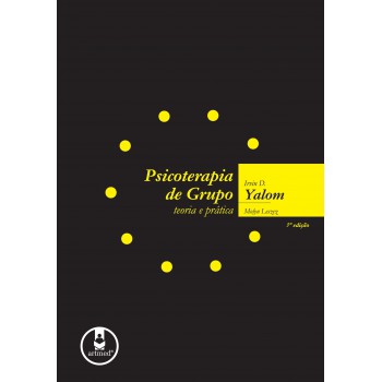 Psicoterapia De Grupo: Teoria E Prática