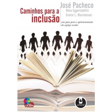 Caminhos Para A Inclusão: Um Guia Para O Aprimoramento Da Equipe Escolar