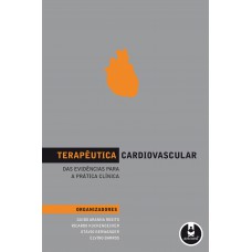 Terapêutica Cardiovascular: Das Evidências Para A Prática Clínica