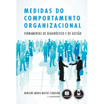 Medidas Do Comportamento Organizacional: Ferramentas De Diagnóstico E De Gestão