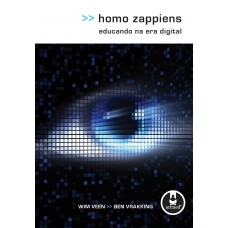 Homo Zappiens: Educando Na Era Digital