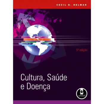 Cultura, Saúde E Doença