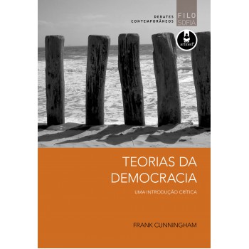 Teorias Da Democracia: Uma Introdução Crítica