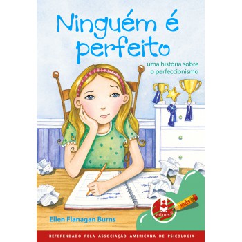 Ninguém é Perfeito: Uma História Sobre O Perfeccionismo