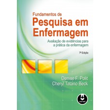 Fundamentos De Pesquisa Em Enfermagem: Avaliação De Evidências Para A Prática Da Enfermagem Fundamentos De Pesquisa Em Enfermagem: Avaliação De Evidências Para A Prática Da Enfermagem