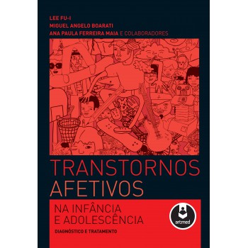 Transtornos Afetivos Na Infância E Adolescência: Diagnóstico E Tratamento