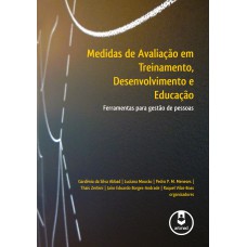 Medidas De Avaliação Em Treinamento, Desenvolvimento E Educação: Ferramentas Para Gestão De Pessoas