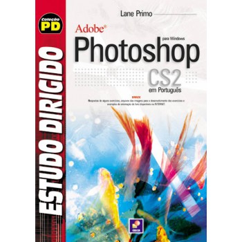 Estudo Dirigido: Adobe Photoshop Cs2 Em Português Para Windows