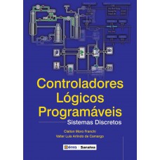 Controladores Lógicos Programáveis: Sistemas Discretos