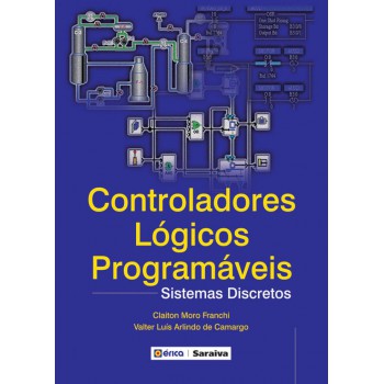 Controladores Lógicos Programáveis: Sistemas Discretos