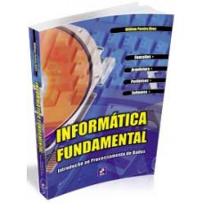 Informática Fundamental: Introdução Ao Processamento De Dado