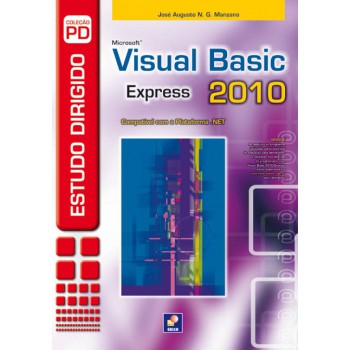 Estudo Dirigido: Microsoft Visual Basic 2010 Express