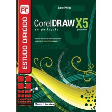 Estudo Dirigido: Corel Draw X5 Em Português Para Windows