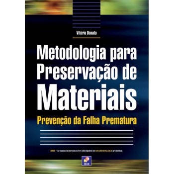 Metodologia Para Preservação De Materiais: Prevenção Da Falha Prematura