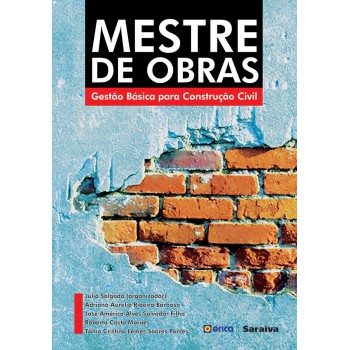 Mestre De Obras: Gestão Básica Para Construção Civil