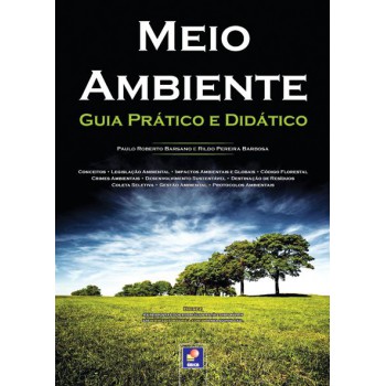 Meio Ambiente: Guia Prático E Didático