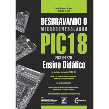 Desbravando O Pic 18: Ensino Didático