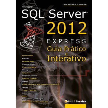 Microsoft Sql Server 2012 Express: Guia Prático E Interativo