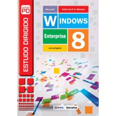 Estudo Dirigido: Microsoft Windows 8 Enterprise Em Português