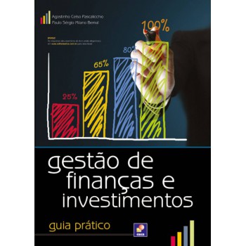 Gestão De Finanças E Investimentos: Guia Prático