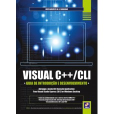 Visual C++/cli: Guia De Introdução E Desenvolvimento