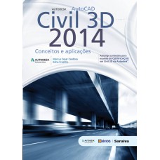 Autodesk® Autocad Civil 3d 2014: Conceitos E Aplicações